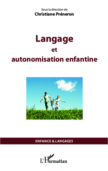 Langage et autonomisation enfantine (9782336290805-front-cover)