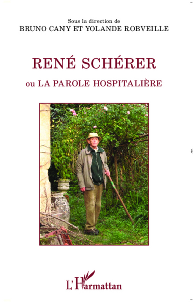 René Schérer, ou la parole hospitalière (9782336298993-front-cover)