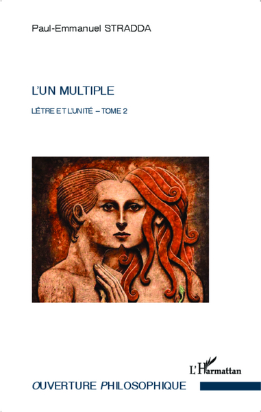 L'Un multiple, L'être et l'unité (9782336293349-front-cover)