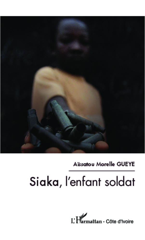 Siaka, l'enfant soldat (9782336293141-front-cover)