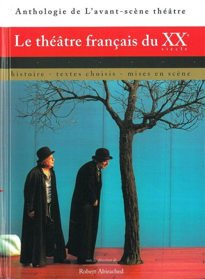 Le Théâtre Français du Xxe Siècle (9782749811871-front-cover)