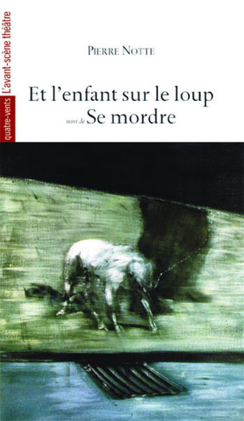 Et l'Enfant sur le Loup, Se Mordre (9782749811222-front-cover)