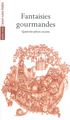 Fantaisies Gourmandes, Quatorze Pieces Courtes (9782749812229-front-cover)