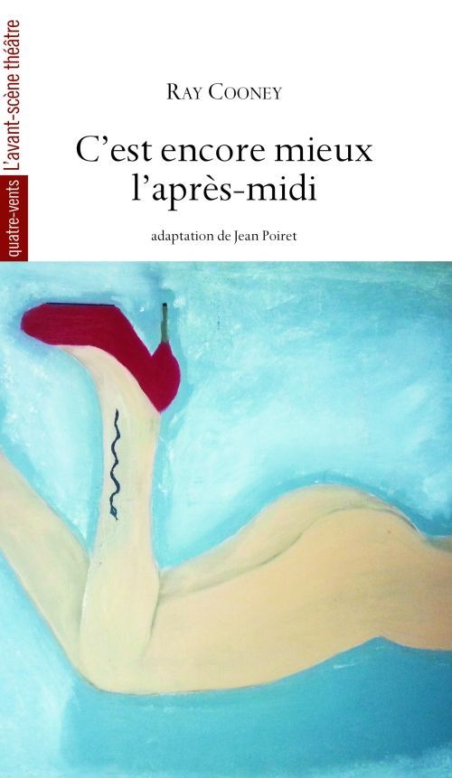 C'Est Encore Mieux l'Après Midi (9782749812779-front-cover)