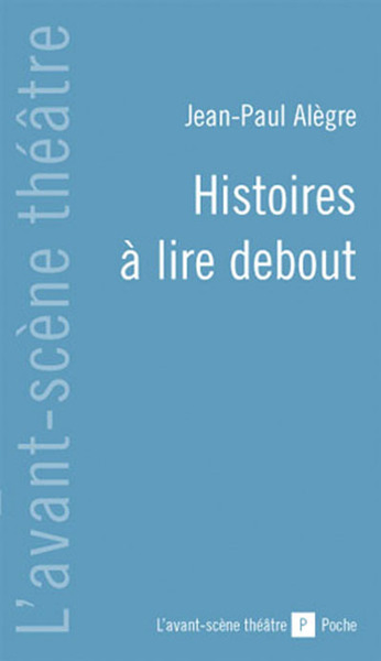Histoires a Lire Debout (9782749810256-front-cover)