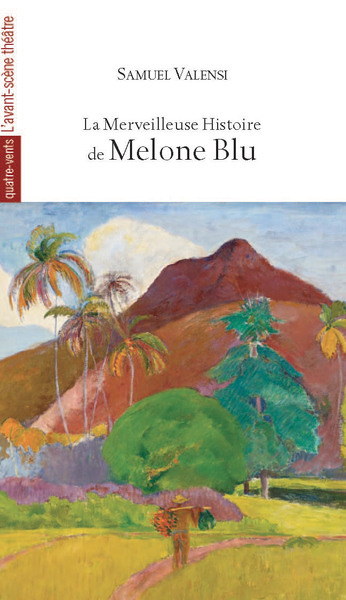 La Merveilleuse Histoire de Melone Blu (9782749814667-front-cover)