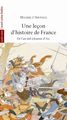 Une Leçon d'Histoire de France, De l'An Mil a Jeanne d'Arc (9782749812458-front-cover)