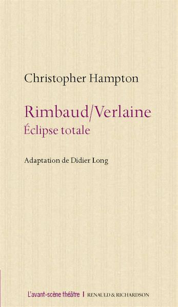 Rimbaud / Verlaine, Eclipse Totale (9782749813738-front-cover)