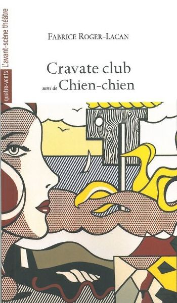 Cravate-Club, Suivi de Chien-Chien (9782749811765-front-cover)