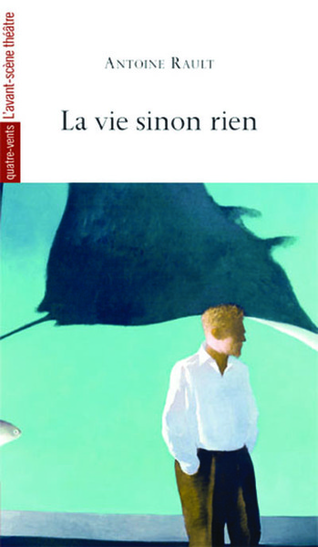 La Vie Sinon Rien (9782749810775-front-cover)