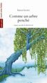 Comme un Arbre Penche (9782749812809-front-cover)