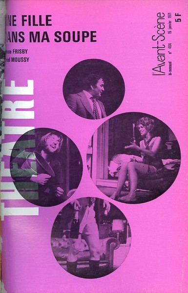 Une Fille dans Ma Soupe, Ecrire Pour le Théâtre (9782749800646-front-cover)