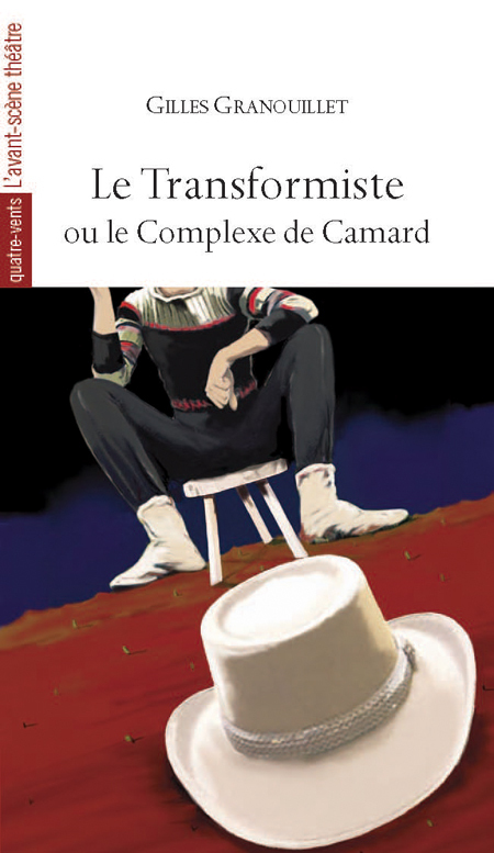 Le Transformiste ou le Complexe de Camard (9782749814469-front-cover)