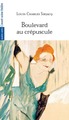 Boulevard au Crepuscule (9782749809373-front-cover)