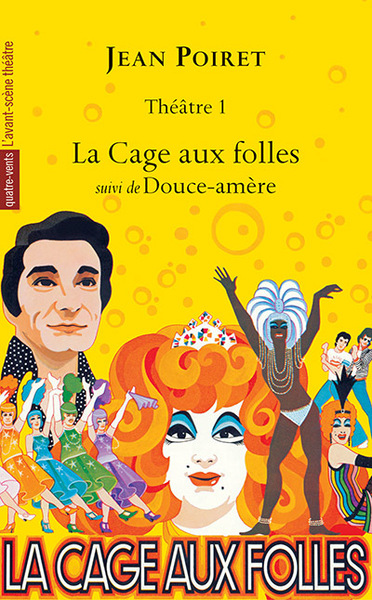 La Cage Aux Folles, Douce Amere (9782749809434-front-cover)