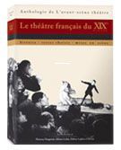 Le Théâtre Français du Xixe Siècle (9782749810690-front-cover)
