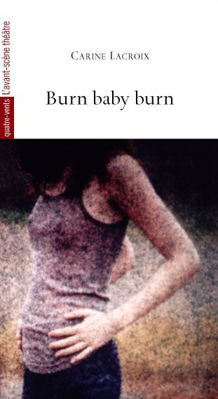 Burn Baby Burn (9782749810218-front-cover)