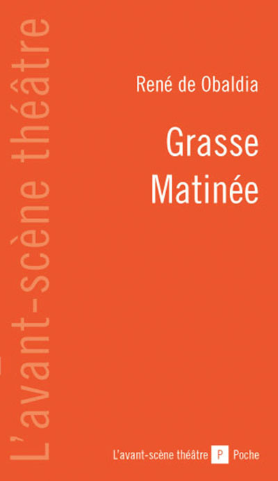 Grasse Matinee (9782749810331-front-cover)