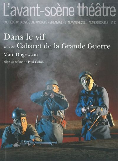 Dans le Vif, Suivi du Cabaret de la Grande Guerre (9782749812038-front-cover)