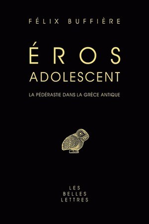 Éros adolescent : la pédérastie dans la Grèce antique (9782251325842-front-cover)