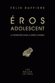 Éros adolescent : la pédérastie dans la Grèce antique (9782251325842-front-cover)