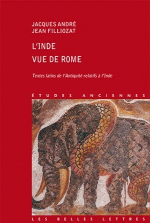 L'Inde vue de Rome, Textes latins de l'Antiquité relatifs à l'Inde (9782251328805-front-cover)