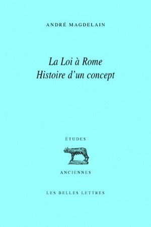 La Loi à Rome, Histoire d'un concept (9782251328768-front-cover)