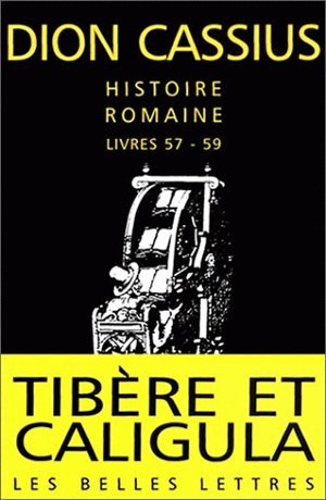 Histoire romaine. Livres 57 à 59, Tibère et Caligula (9782251339252-front-cover)