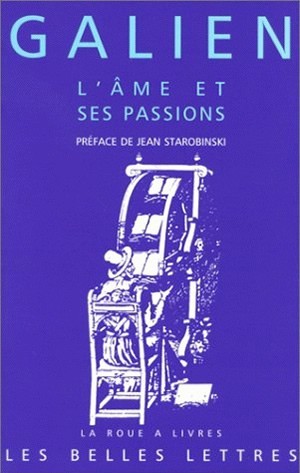 L'Âme et ses passions, Les Passions et les erreurs de l'âme. Les Facultés de l'âme suivent les tempéraments du corps. (9782251339269-front-cover)