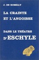 La Crainte et l'angoisse dans le théâtre d'Eschyle (9782251325644-front-cover)