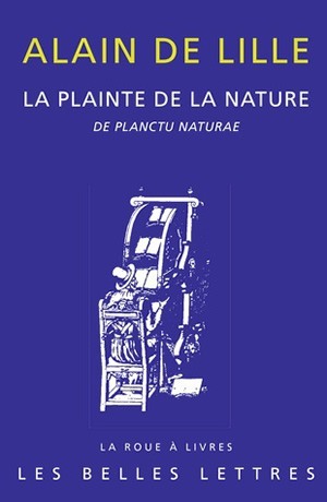 La Plainte de la Nature, De Planctu naturae (9782251339702-front-cover)