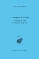 Les Routes de la voix, L'antiquité grecque et le mystère de la voix (9782251326849-front-cover)