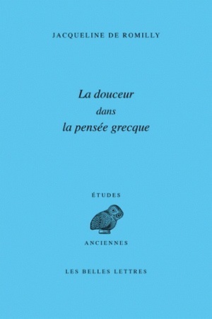 La Douceur dans la pensée grecque (9782251326764-front-cover)