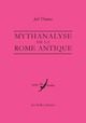 Mythanalyse de la Rome antique (9782251385709-front-cover)