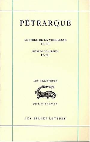Lettres de la vieillesse. Tome II, Livres IV-VII / Rerum senilium, Libri IV-VII (9782251344676-front-cover)