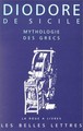 Mythologie des Grecs, (Bibliothèque Historique. Livre IV) (9782251339290-front-cover)