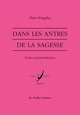 Dans les Antres de la sagesse, Études parménidiennes (9782251324425-front-cover)