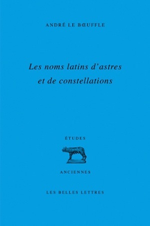 Les Noms latins d'astres et de constellations (9782251328829-front-cover)
