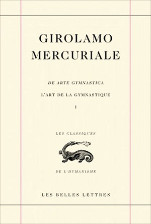 L'Art de la Gymnastique / Arte Gymnastica. Livre I (9782251344874-front-cover)