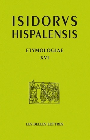 Etymologias Libro XVI, De las piedras y de los metales (9782251336473-front-cover)