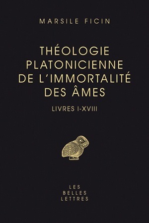 Théologie platonicienne de l'immortalité des âmes. Livres I-XVIII (9782251344898-front-cover)