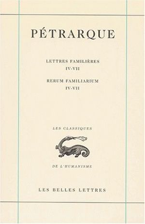 Lettres familières. Tome II : Livres IV-VII / Rerum Familiarium. Libri  IV-VII (9782251344584-front-cover)