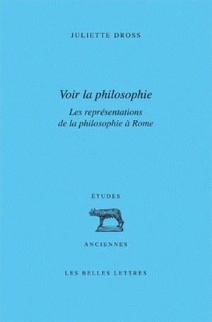 Voir la philosophie. Les représentations de la philosophie à Rome, Rhétorique et philosophie, de Cicéron à Marc Aurèle (9782251328836-front-cover)