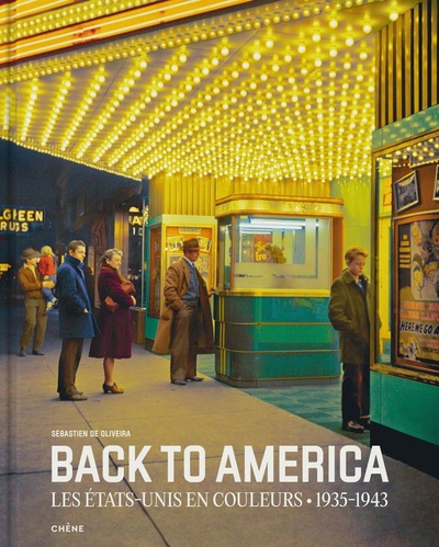 Back to America : Les Etats-Unis en couleurs (1935-1943) (9782812321221-front-cover)