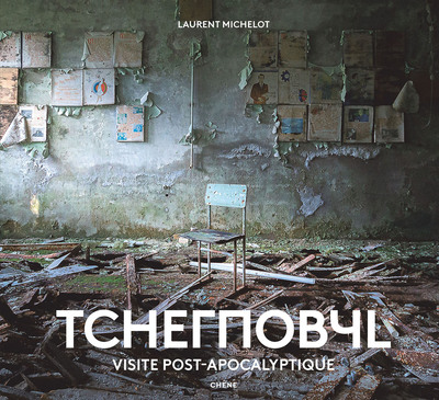 Tchernobyl, Visite post-apocalyptique (9782812320682-front-cover)