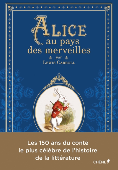 150 ANS ALICE AU PAYS DES MERVEILLES (9782812313387-front-cover)