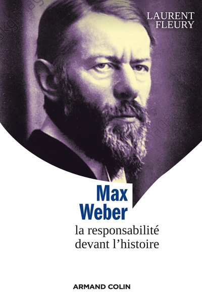 Max Weber - La responsabilité devant l'histoire, La responsabilité devant l'histoire (9782200352332-front-cover)