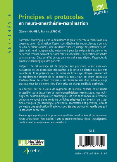 Principes et protocoles en neuro-anesthésie-réanimation, Guide pratique. Préface par Gérard Audibert (9782718415147-back-cover)