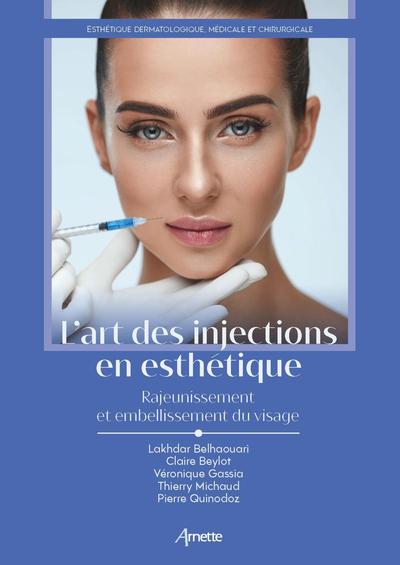 L'art des injections en esthétique, Rajeunissement et embellissement du visage (9782718415918-front-cover)