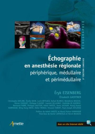 Echographie en anesthésie régionale, Périphérique, médullaire et périmédullaire (9782718415055-front-cover)